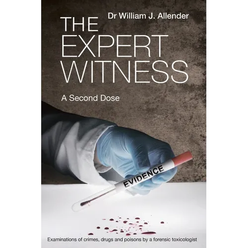 The Expert Witness: A Second Dose - Paperback
