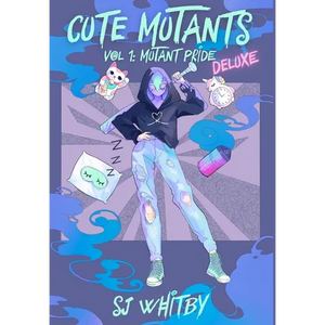 Cute Mutants Deluxe: Vol 1 Mutant Pride - Hardcover