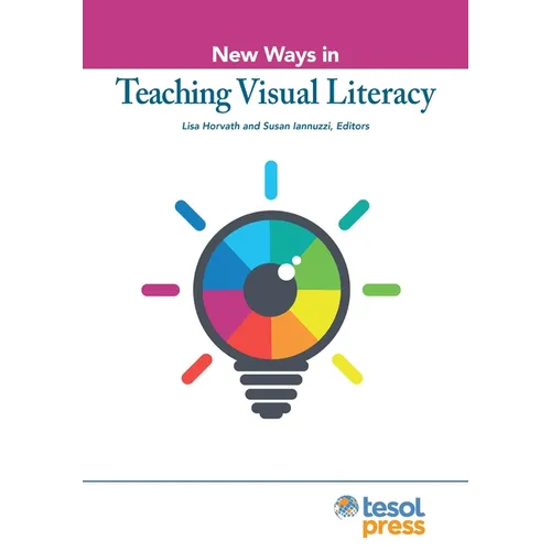 New Ways in Teaching Visual Literacy - Paperback