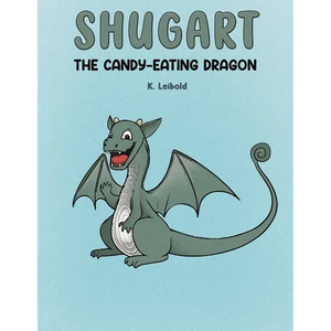 Shugart: The Candy-Eating Dragon - Paperback