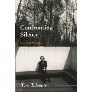 Confronting Silence: Selected Writings - Paperback