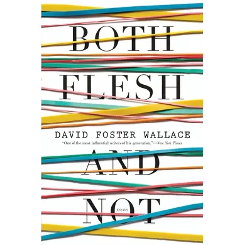 Both Flesh and Not - Hardcover