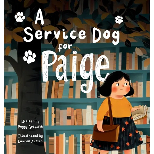 A Service Dog for Paige - Hardcover