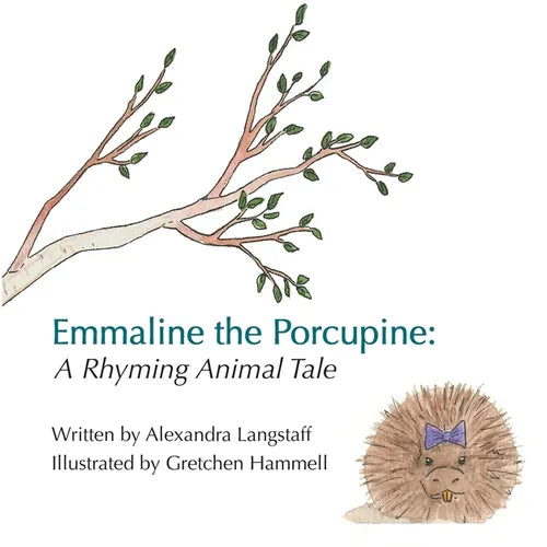 Emmaline the Porcupine: A Rhyming Animal Tale - Paperback