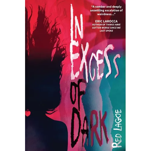 In Excess of Dark - Paperback