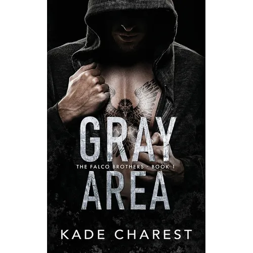 Gray Area: The Falco Brothers Book 1 - Paperback