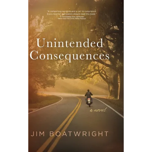 Unintended Consequences - Hardcover