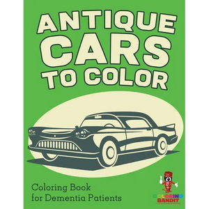 Antique Cars to Color: Coloring Book for Dementia Patients - Paperback