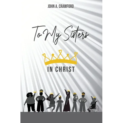 To My Sisters in Christ - Paperback