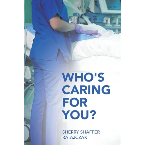 Who's Caring For You? - Paperback