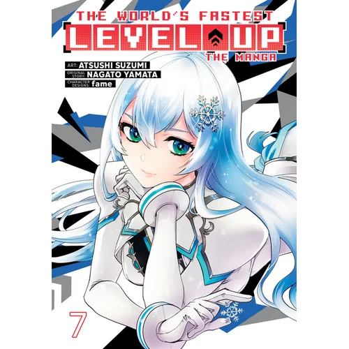 The World's Fastest Level Up (Manga) Vol. 7 - Paperback
