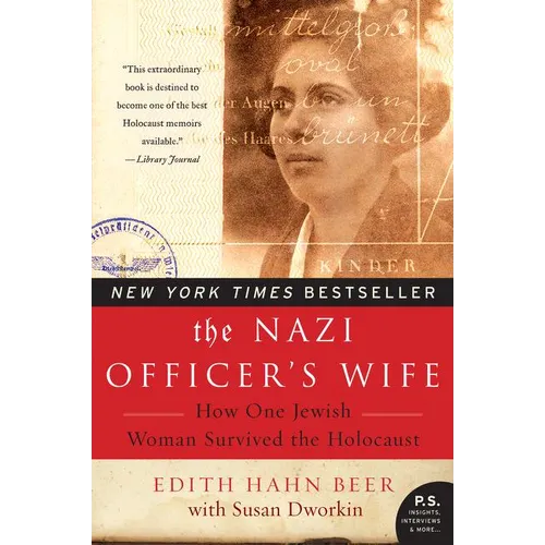 The Nazi Officer's Wife: How One Jewish Woman Survived the Holocaust - Paperback