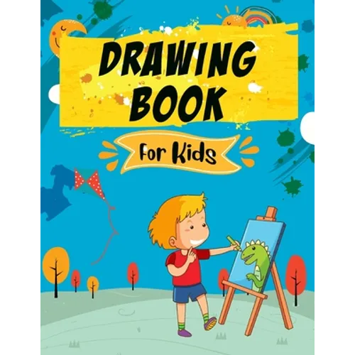 Drawing Book for Kids: Learn to Draw Step by Step Cute Stuff, Easy and Fun for Kids! (Step-by-Step Drawing Book) - Paperback