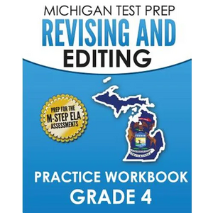 MICHIGAN TEST PREP Revising and Editing Practice Workbook Grade 4: Develops Writing, Language, and Vocabulary Skills - Paperback
