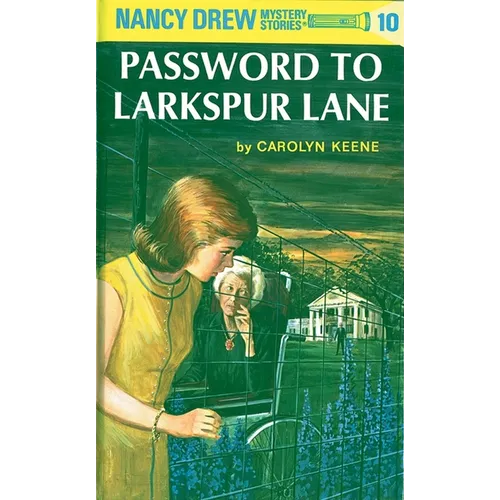 Nancy Drew 10: Password to Larkspur Lane - Hardcover