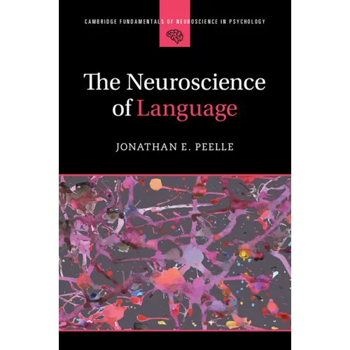The Neuroscience of Language - Paperback