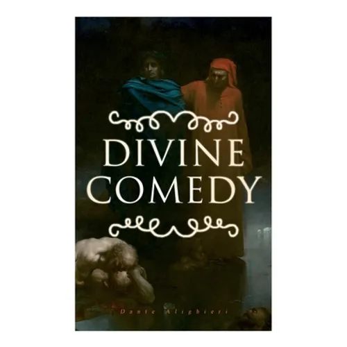 Divine Comedy: All 3 Books in One Edition - Inferno, Purgatorio & Paradiso - Paperback
