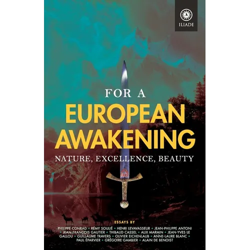 For a European Awakening: Nature, Excellence, Beauty - Paperback