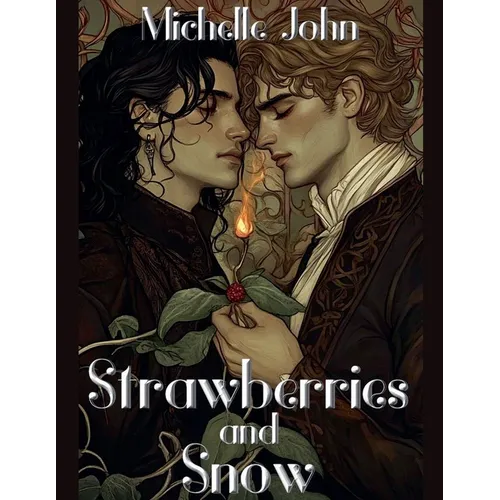 Strawberries and Snow - Paperback