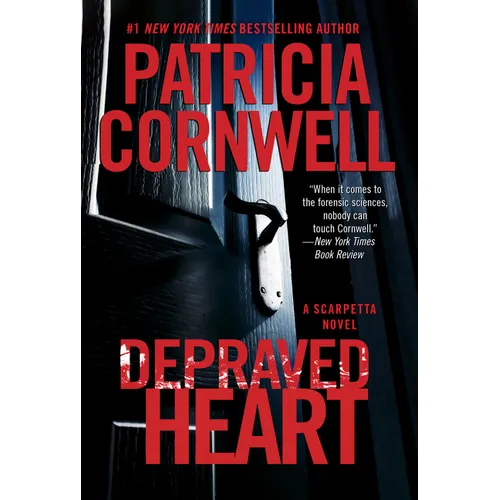 Depraved Heart: A Scarpetta Novel - Paperback