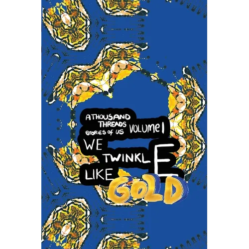We Twinkle Like Gold - Paperback