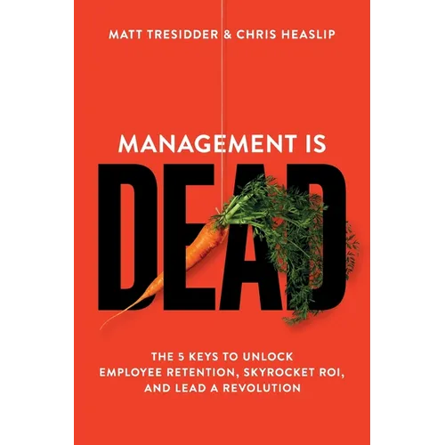 Management is Dead - Paperback