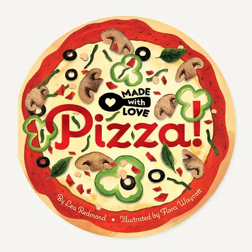 Made with Love: Pizza! - Board Book