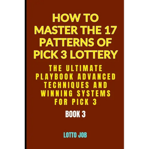 [Book 3] The Ultimate Playbook: Advanced Techniques and Winning Systems for Pick 3 - Paperback