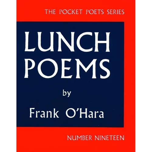 Lunch Poems - Paperback