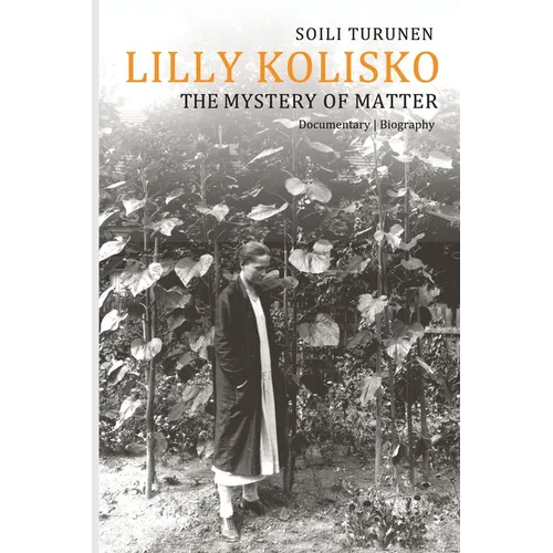 Lilly Kolisko The Mystery of Matter - Paperback