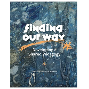 Finding Our Way: Developing a Shared Pedagogy - Paperback