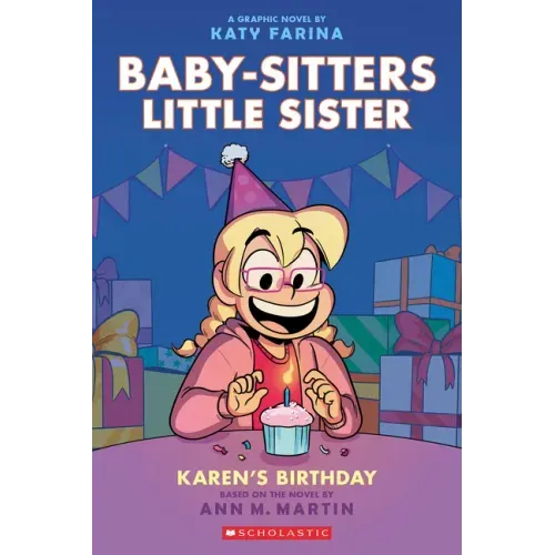 Karen's Birthday: A Graphic Novel (Baby-Sitters Little Sister #6) - Paperback