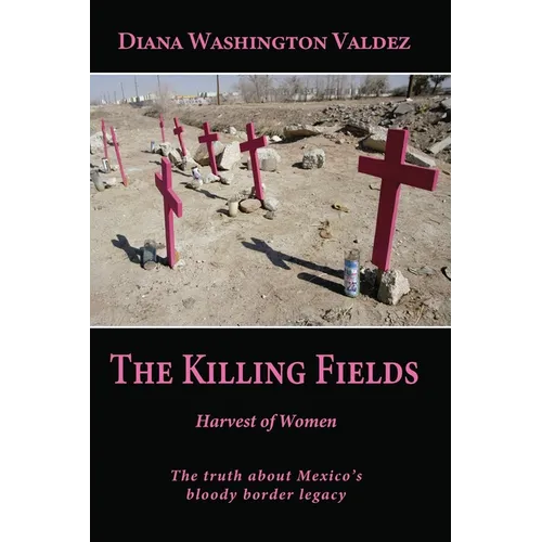 The Killing Fields: Harvest of Women - Paperback