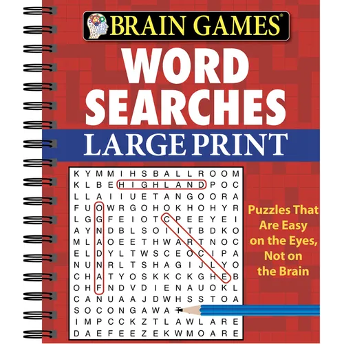 Brain Games - Word Searches - Large Print: Easy on the Eyes, Not on the Brain Puzzles Progress from Simple to Challenging Gift for Adults & Seniors - Spiral