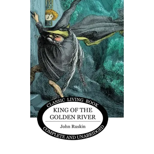 King of the Golden River - Hardcover