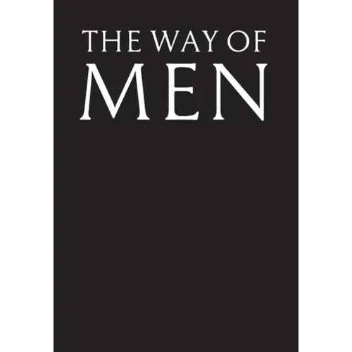 The Way of Men - Hardcover