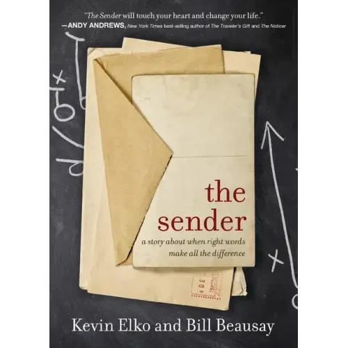 The Sender: A Story about When Right Words Make All the Difference - Paperback