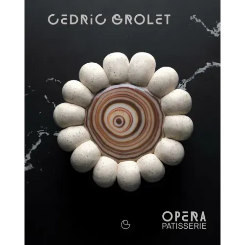 Opera Patisserie: Essential Recipes for French Pastry - Hardcover