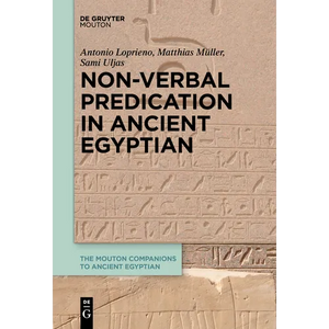 Non-Verbal Predication in Ancient Egyptian - Paperback