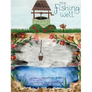 The Fishing Well - Hardcover