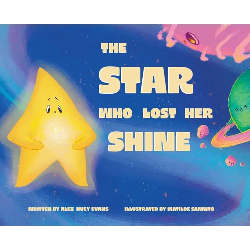 The Star Who Lost Her Shine - Hardcover