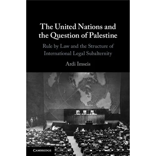 The United Nations and the Question of Palestine - Paperback