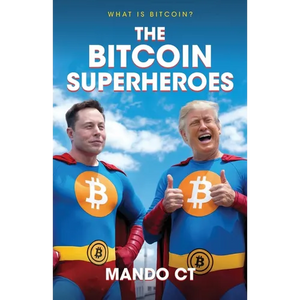 Bitcoin Superheroes - Paperback