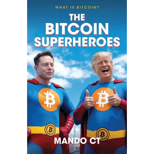 Bitcoin Superheroes - Paperback
