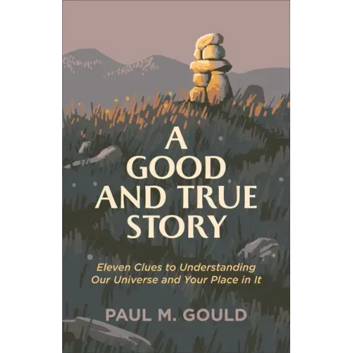 Good and True Story - Hardcover