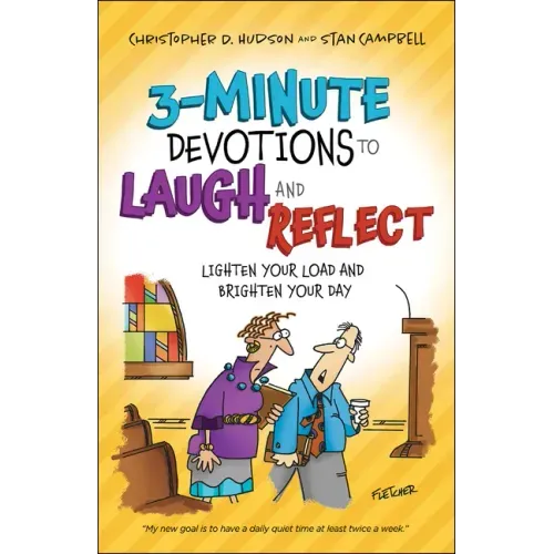3-Minute Devotions to Laugh and Reflect: Lighten Your Load and Brighten Your Day - Paperback
