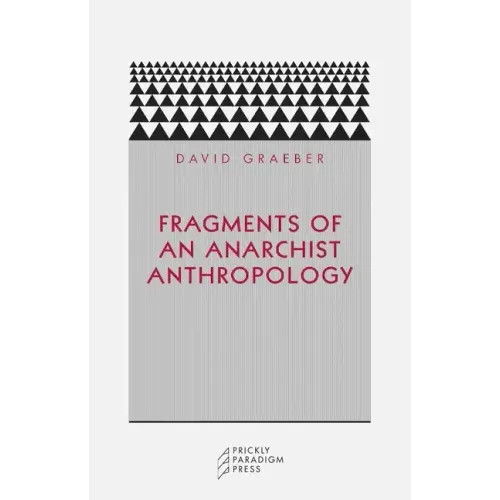 Fragments of an Anarchist Anthropology - Paperback