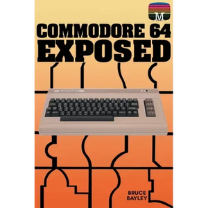 Commodore 64 Exposed - Paperback