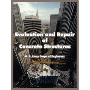 Evaluation and Repair of Concrete Structures - Paperback