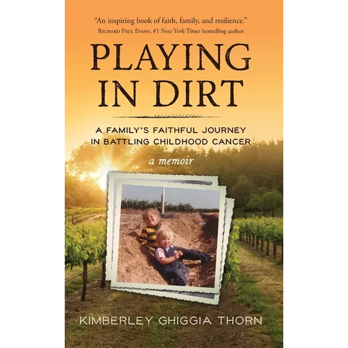 Playing in Dirt - Hardcover